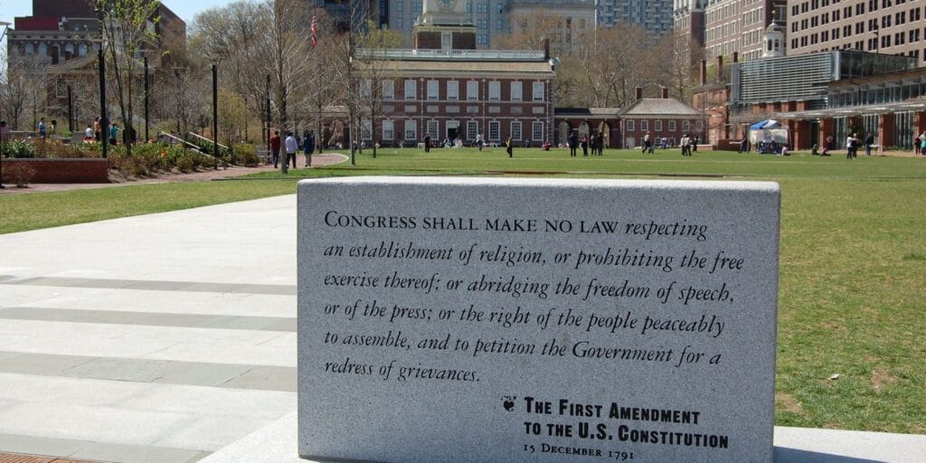 The first amendment on display in front of Independence Hall in Philadelphia.